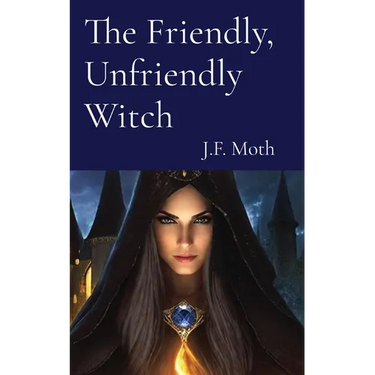 The Friendly, Unfriendly Witch