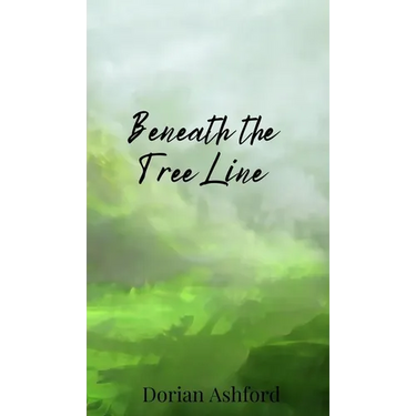 Beneath the Tree Line