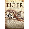 The Tiger: Keeper of the Forest