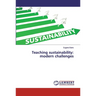 Teaching sustainability: modern challenges