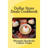 Dollar Store Deals Cook Book