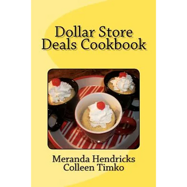 Dollar Store Deals Cook Book