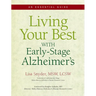 Living Your Best With Early-Stage Alzheimer's: An Essential Guide