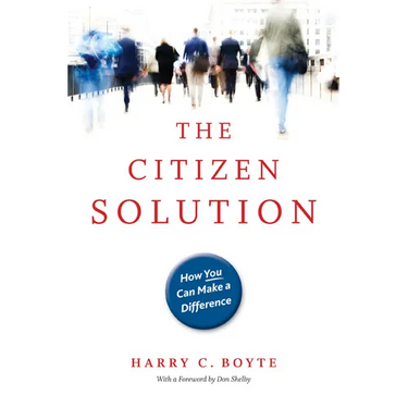 The Citizen Solution: How You Can Make a Difference