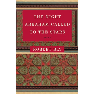 The Night Abraham Called to the Stars: Poems