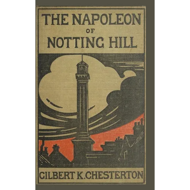 The Napoleon of Notting Hill