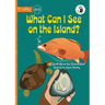 What Can I See on the Island? - Our Yarning