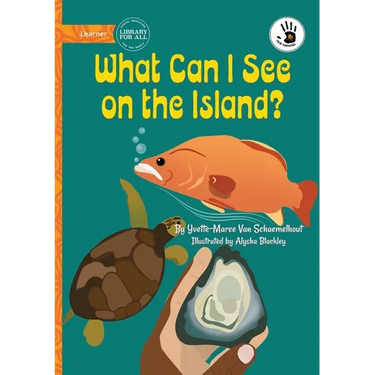 What Can I See on the Island? - Our Yarning