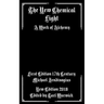 The New Chemical Light: A Text of Alchemy