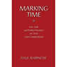 Marking Time: On the Anthropology of the Contemporary