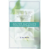 Secret Survivors: Uncovering Incest and Its Aftereffects in Women