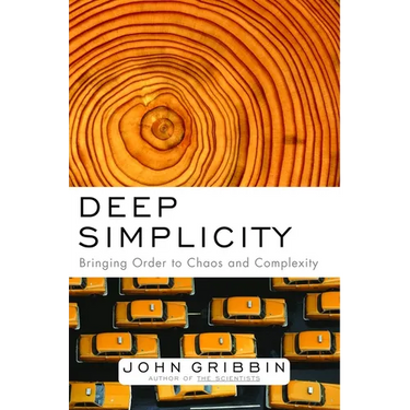Deep Simplicity: Bringing Order to Chaos and Complexity