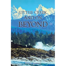 Up the Creek and On Beyond