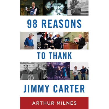 98 Reasons to Thank Jimmy Carter