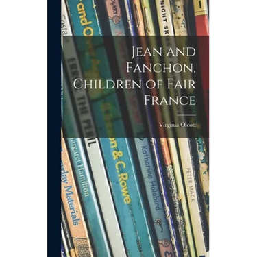 Jean and Fanchon, Children of Fair France