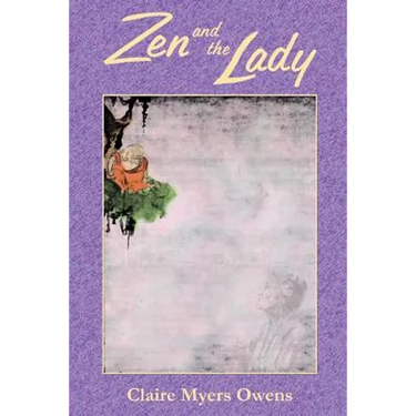 Zen and the Lady