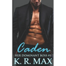 Caden: First Time Older Man Younger Woman Erotic Romance