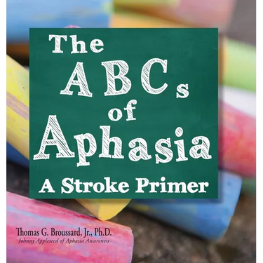 The ABCs of Aphasia: A Stroke Primer