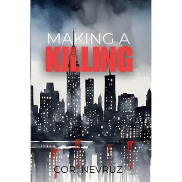 Making a Killing