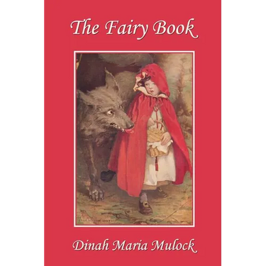 The Fairy Book (Yesterday's Classics)