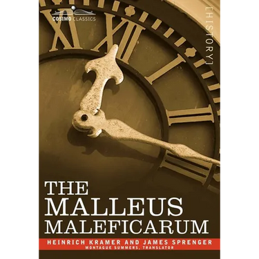 The Malleus Maleficarum
