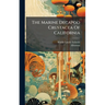 The Marine Decapod Crustacea Of California
