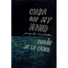Cuba on My Mind: Journeys to a Severed Nation