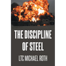 The Discipline of Steel