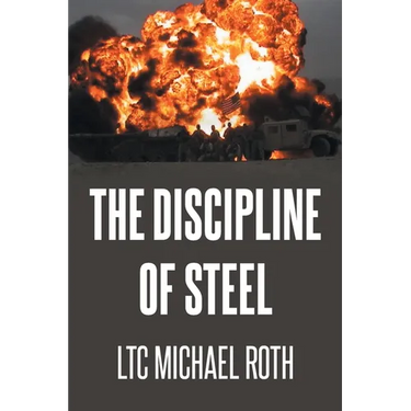 The Discipline of Steel