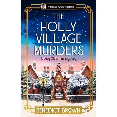 The Holly Village Murders: A Cozy Christmas Mystery