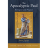The Apocalyptic Paul