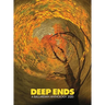 Deep Ends: A Ballardian Anthology 2020
