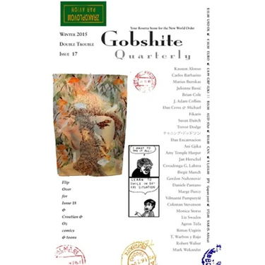 Gobshite Quarterly #17/18: Your Rosetta Stone for the New World Order