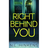 Right Behind You: A psychological suspense thriller