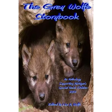 The Grey Wolfe Storybook: 2014