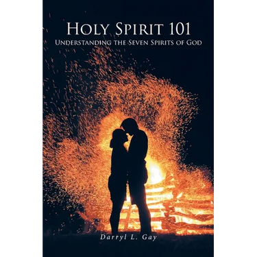 Holy Spirit 101: Understanding the Seven Spirits of God