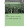 The Internationalisation of Constitutional Law: A View from the Venice Commission