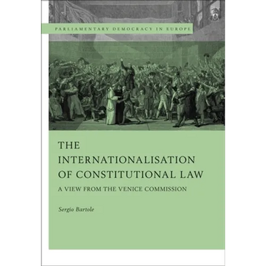 The Internationalisation of Constitutional Law: A View from the Venice Commission