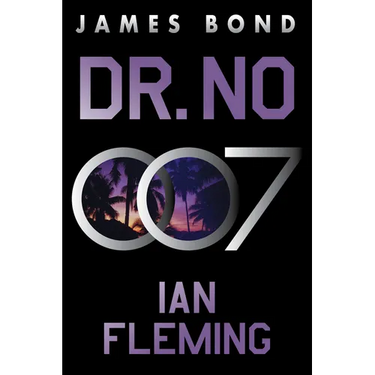 Dr. No: A James Bond Novel