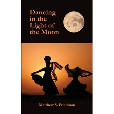 Dancing in the Light of the Moon