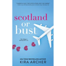 Scotland or Bust