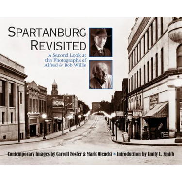 Spartanburg Revisited: A Second Look at the Photography of Alfred & Bob Willis