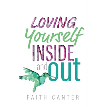 Loving Yourself Inside and Out