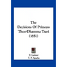 The Decisions Of Princess Thoo-Dhamma Tsari (1851)