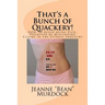 That's a Bunch of Quackery!: How to Avoid being Pick-Pocketed by Misleading Claims in the Fitness Industry