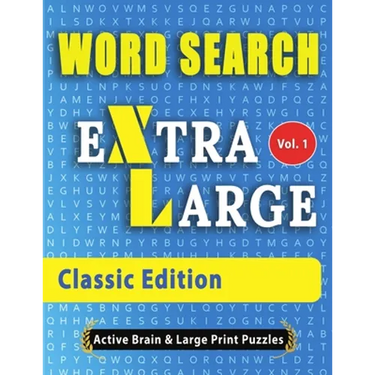 WORD SEARCH Extra Large - Classic Edition: The Largest Print Word Search Puzzles On The Market!