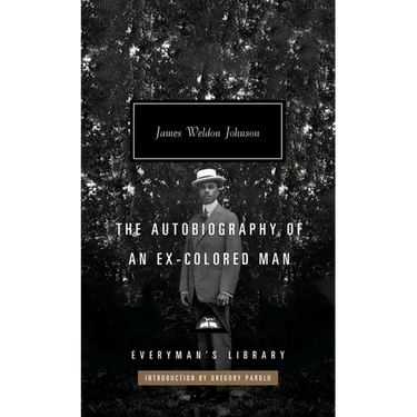 The Autobiography of an Ex-Colored Man: Introduction by Gregory Pardlo