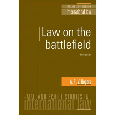 Law on the Battlefield: Third Edition