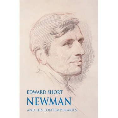 Newman and his Contemporaries