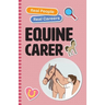 Equine Carer: Real People, Real Careers
